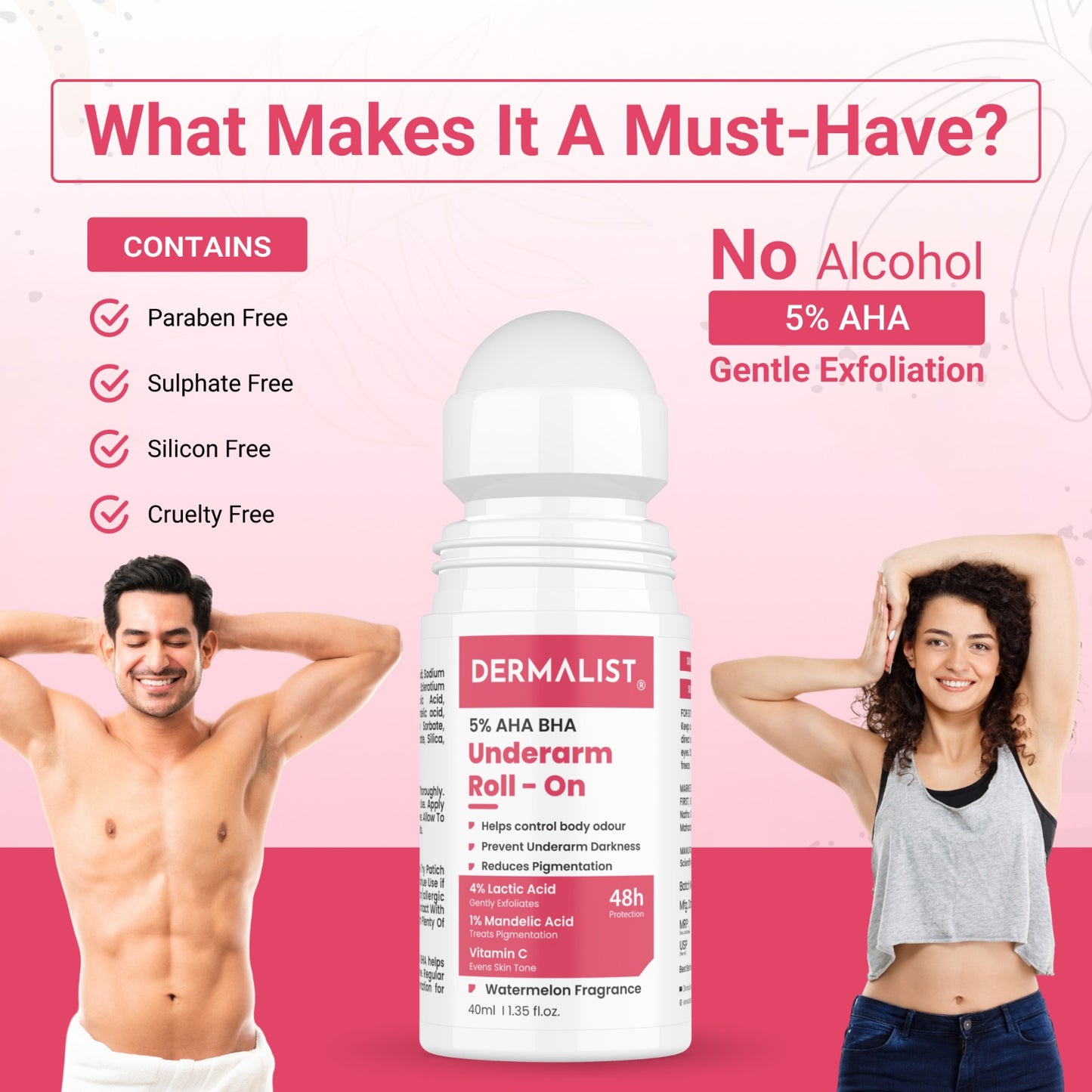 Dermalist 5% AHA BHA Underarm Roll On | Reduces Pigmentation & Odour| Watermelon Fragrance Deodorant Roll-on - For Men & Women (40 ml)